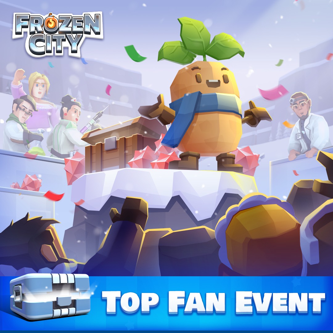 Frozen City - Top Fan Event